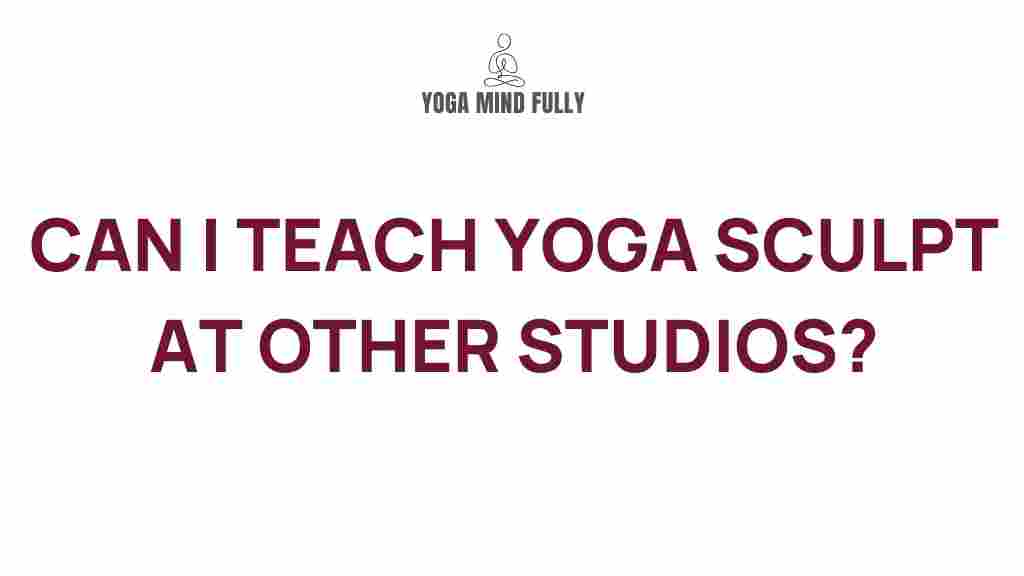 teaching-yoga-sculpt-opportunities