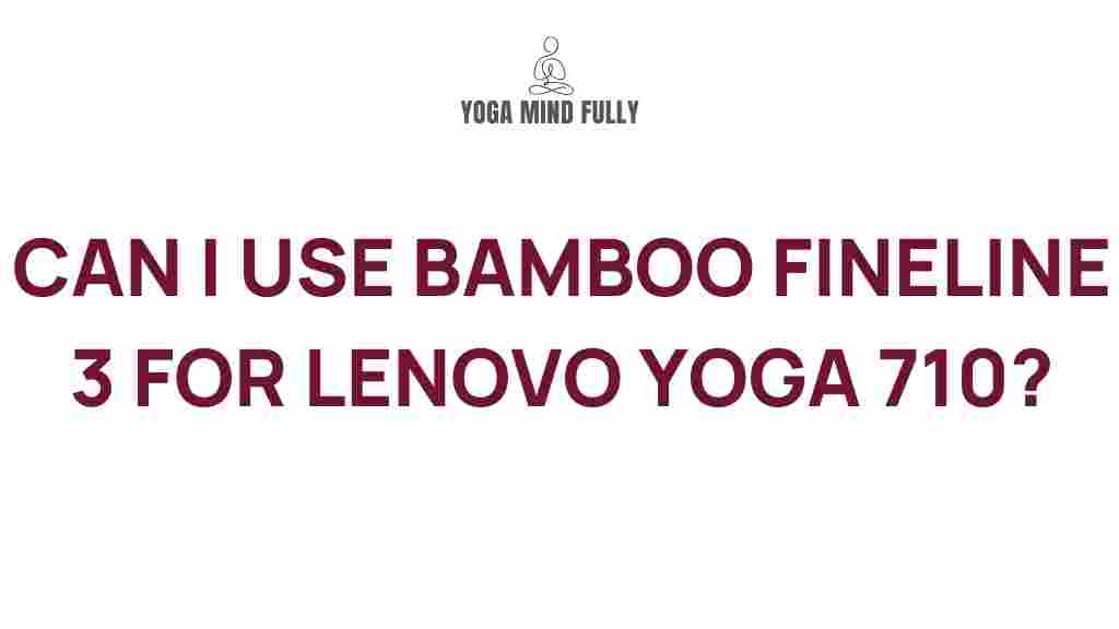 bamboo-fineline-3-lenovo-yoga-710
