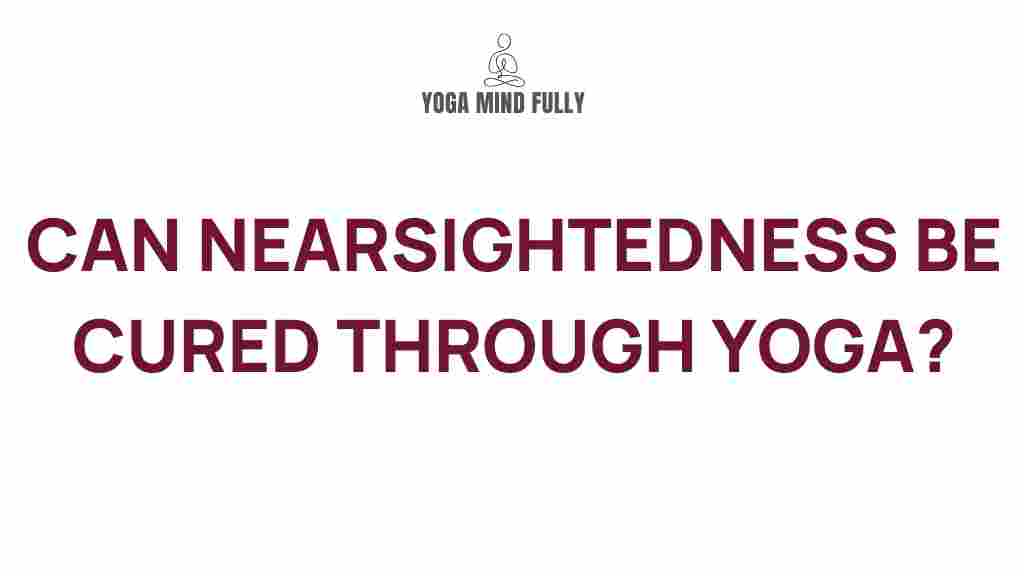 /yoga-cure-nearsightedness