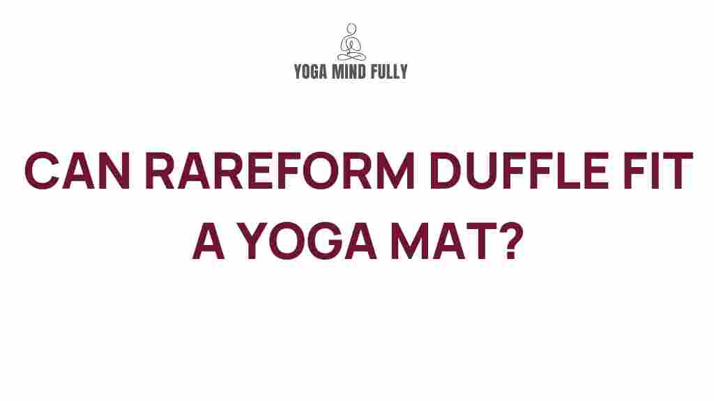 rareform-duffle-yoga-mat
