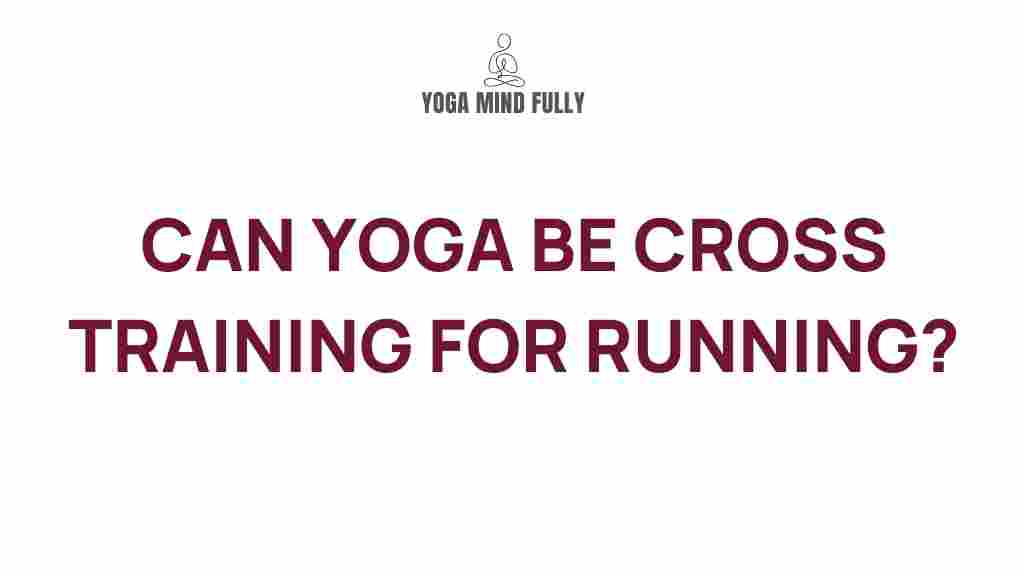 yoga-cross-training-for-runners