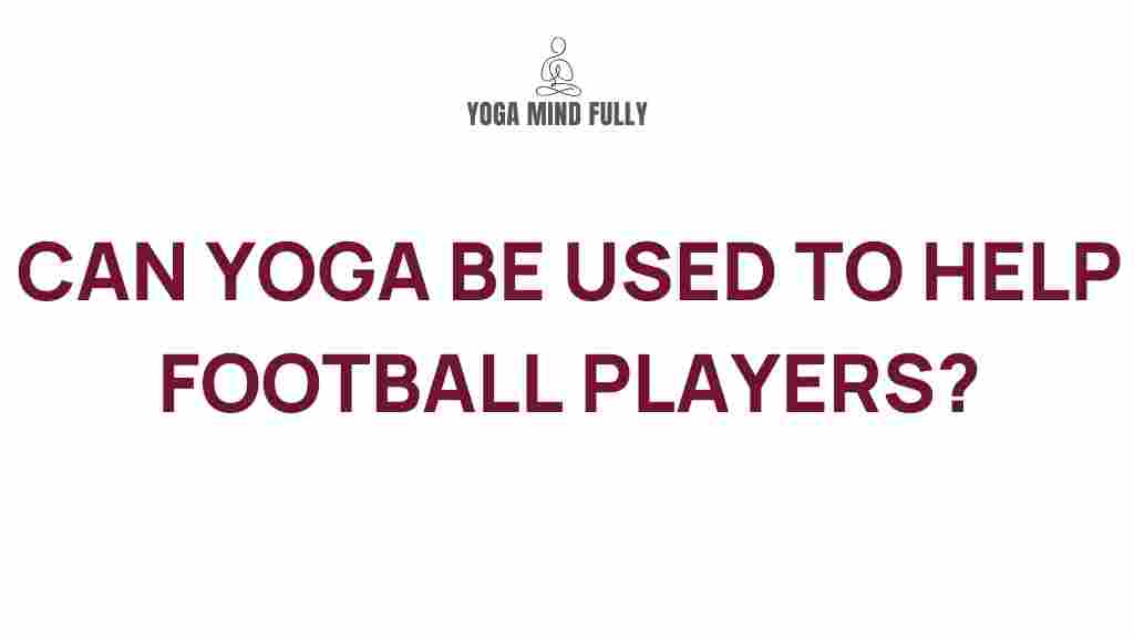 elite-athletes-yoga-football