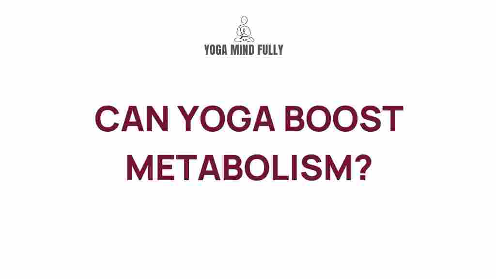 yoga-boost-metabolism