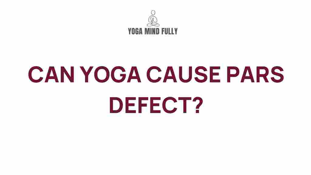yoga-pars-defect
