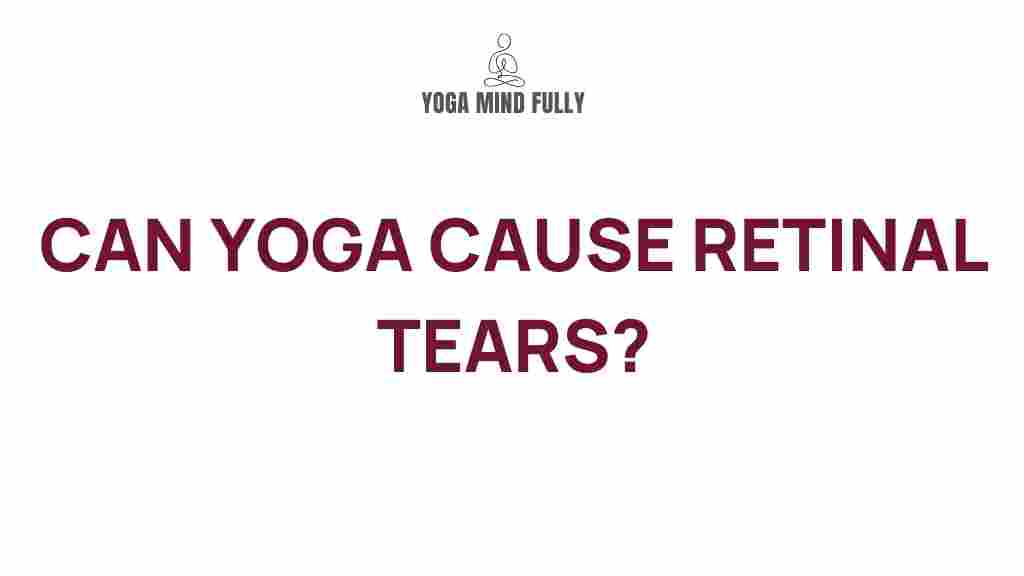 yoga-retinal-tears-eye-health