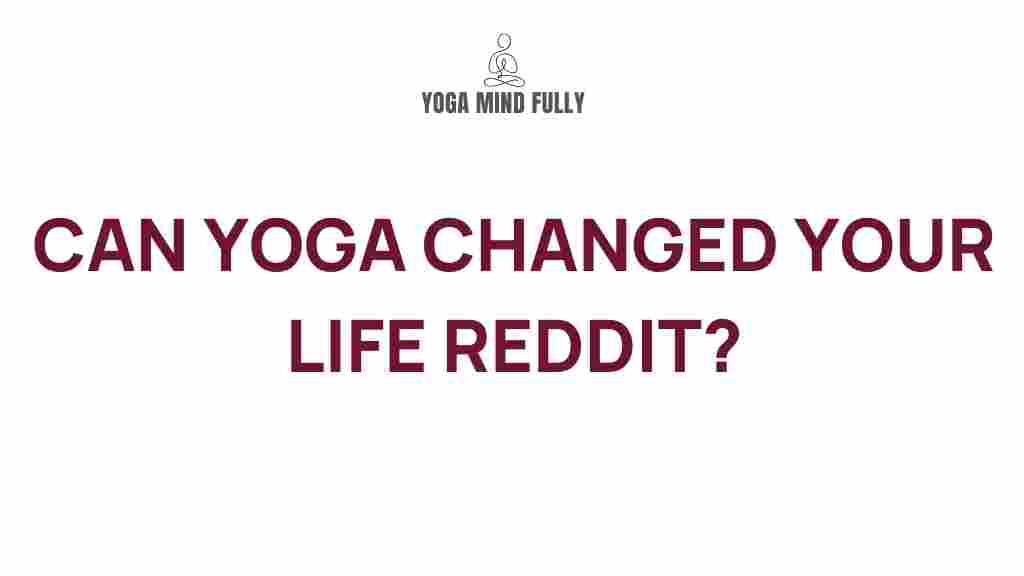 yoga-transformative-power-reddit