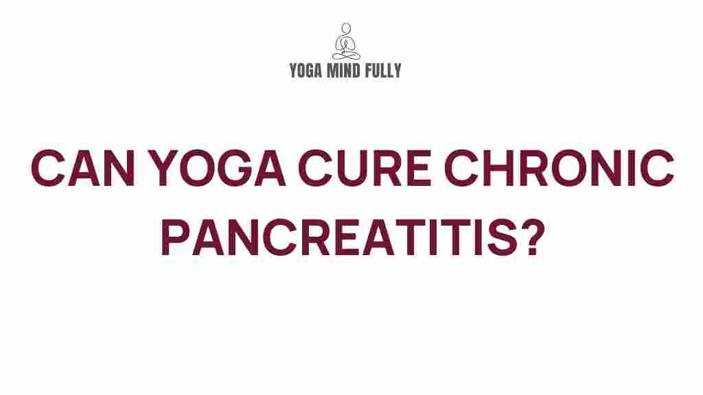 yoga-cure-chronic-pancreatitis
