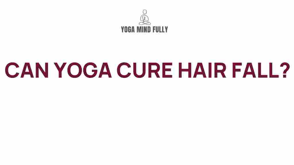 yoga-cure-hair-fall