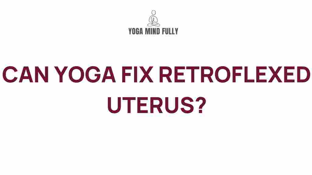 /yoga-fix-retroflexed-uterus