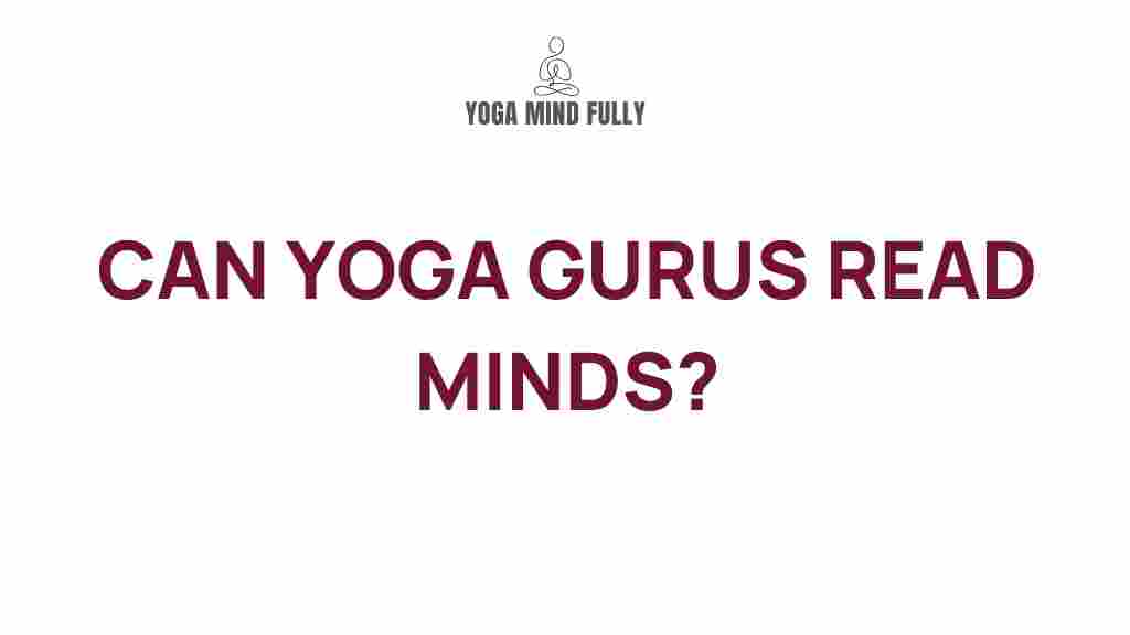 yoga-gurus-mind-reading