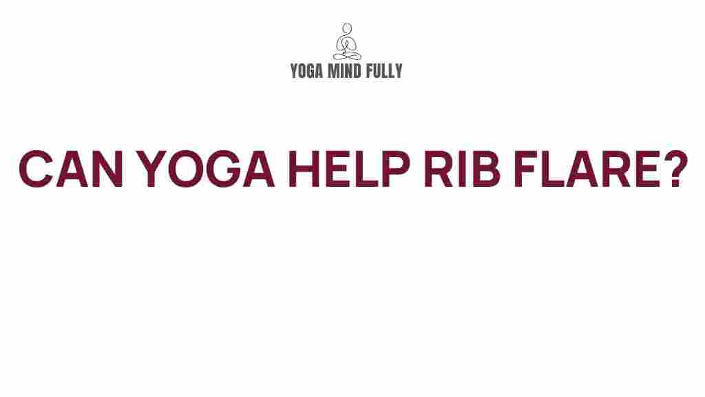 yoga-rib-flare-benefits