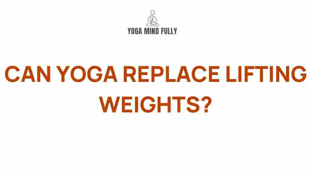 yoga-replace-weightlifting-strength-training