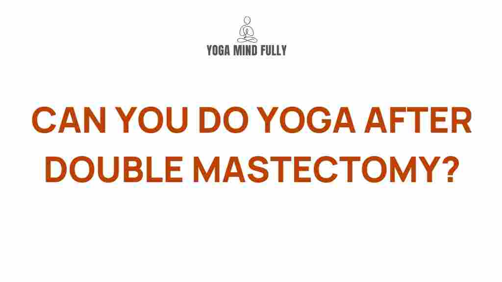 yoga-after-double-mastectomy