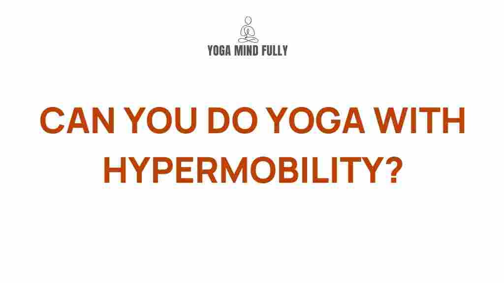 yoga-hypermobility-benefits