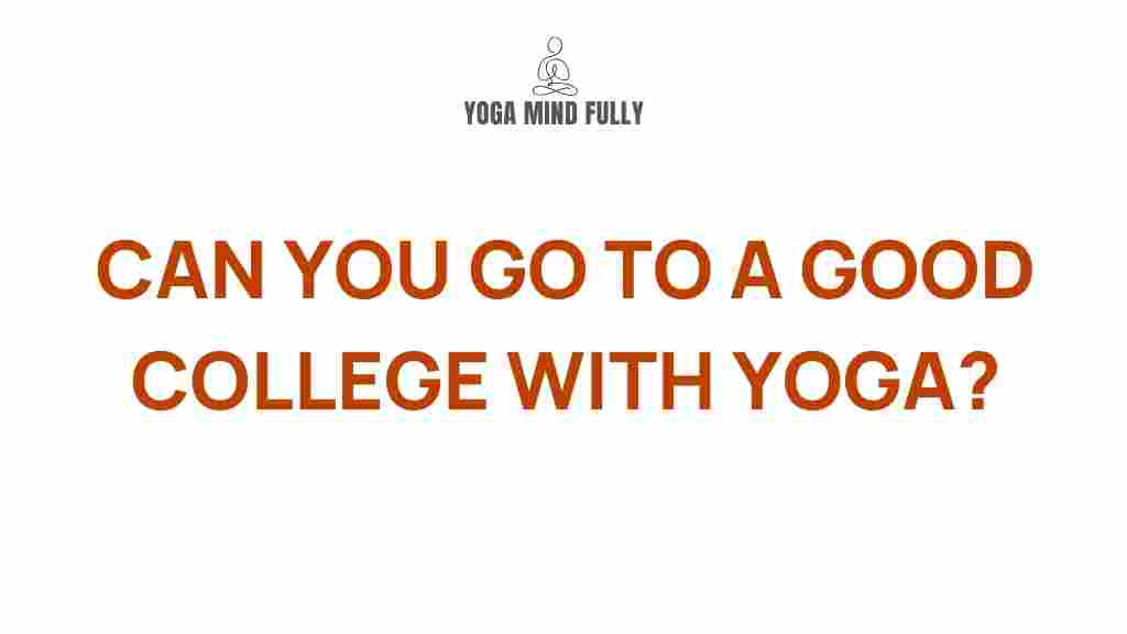 impact-of-yoga-on-college-admissions