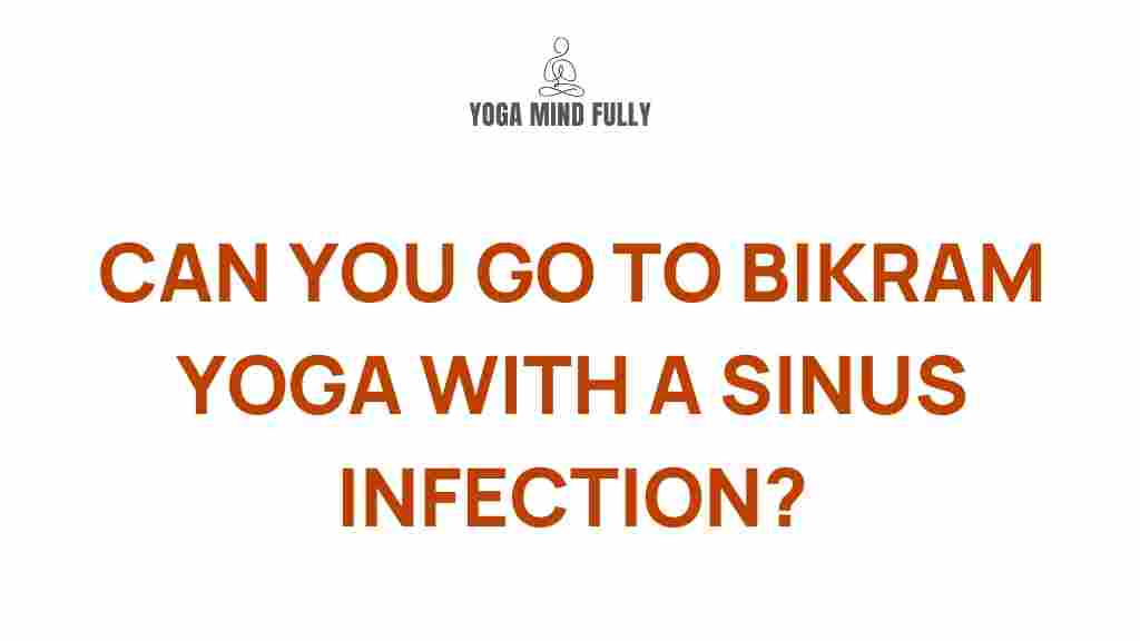 /bikram-yoga-sinus-infections