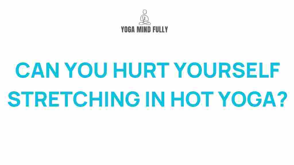 hot-yoga-stretching-safety