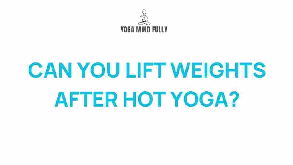 hot-yoga-weightlifting-secrets