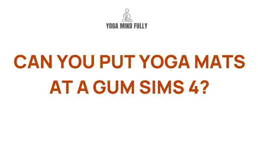 sims-4-yoga-mats-gum