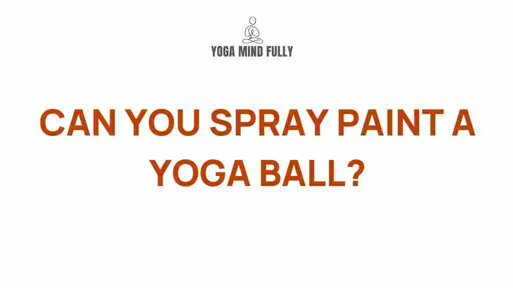 spray-painting-yoga-ball