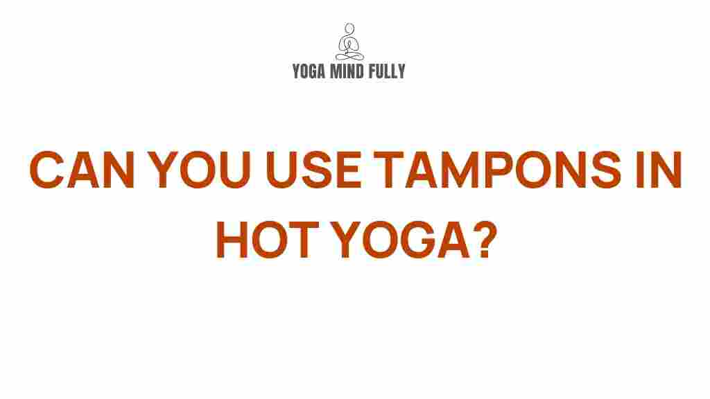 hot-yoga-tampons