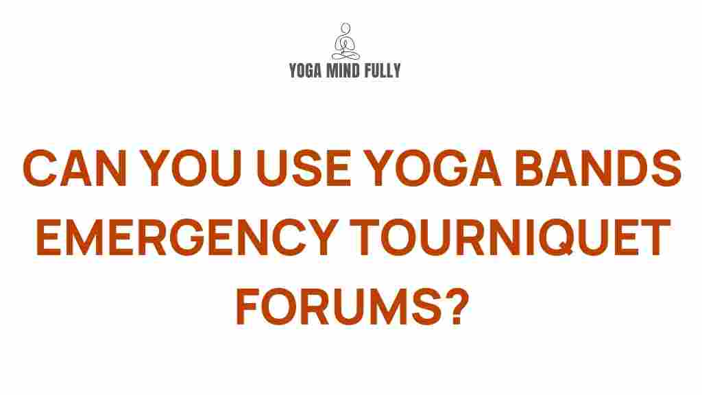 /yoga-bands-emergency-tourniquet