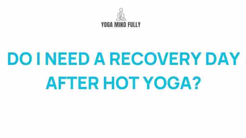 /recovery-day-after-hot-yoga