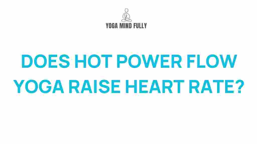 hot-power-flow-yoga-heart-rate