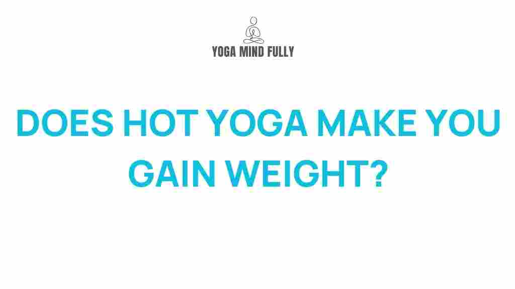 hot-yoga-weight-gain