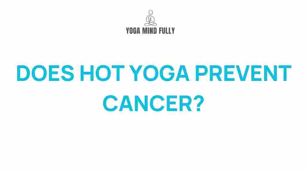 hot-yoga-cancer-prevention