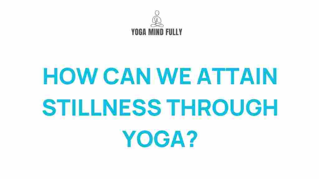 attain-stillness-yoga