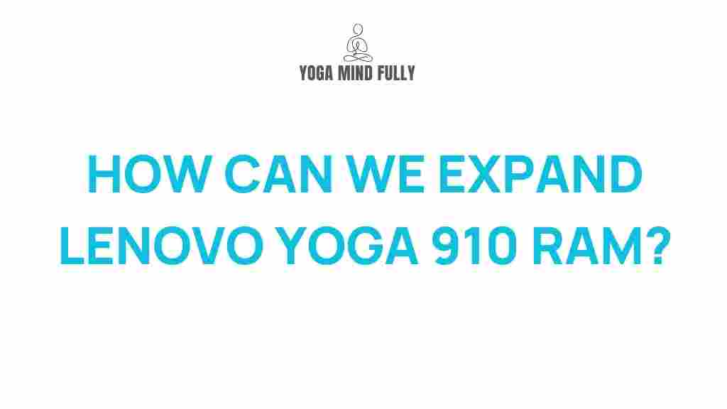 /lenovo-yoga-910-ram-upgrade