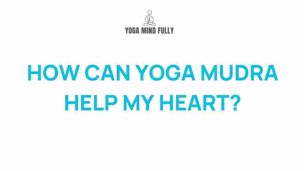 yoga-mudras-heart-health