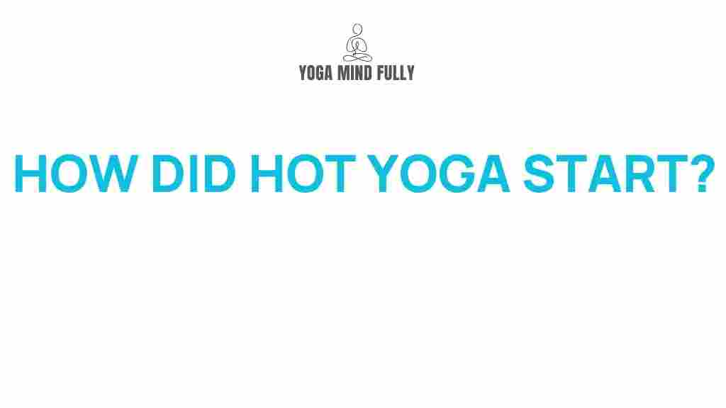 /hot-yoga-origins