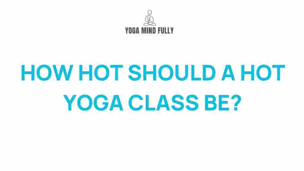 hot-yoga-temperature-benefits