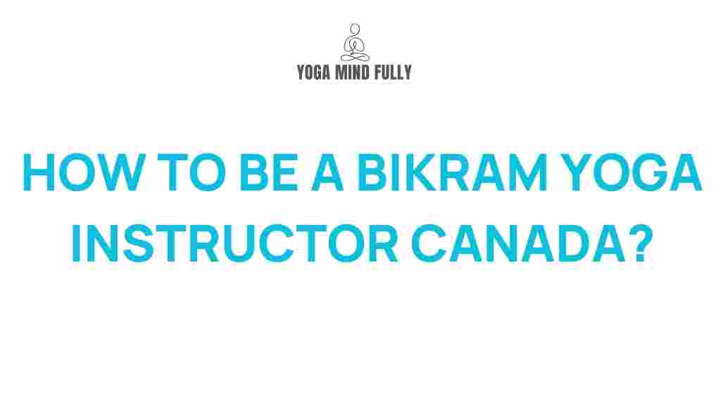 /bikram-yoga-instructor-canada