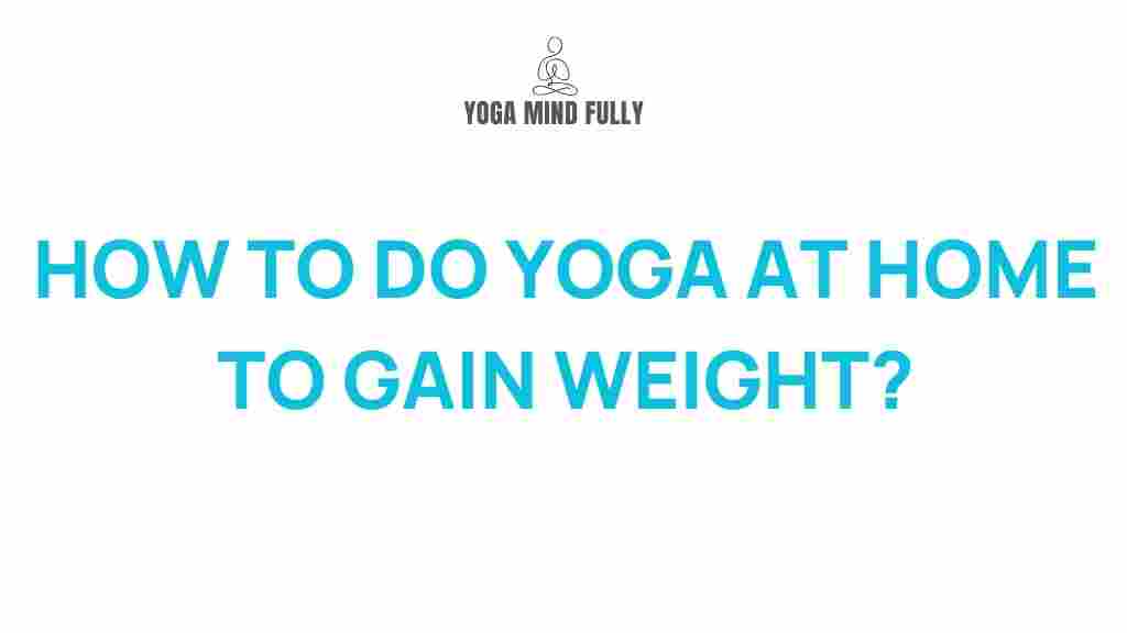 home-yoga-weight-gain