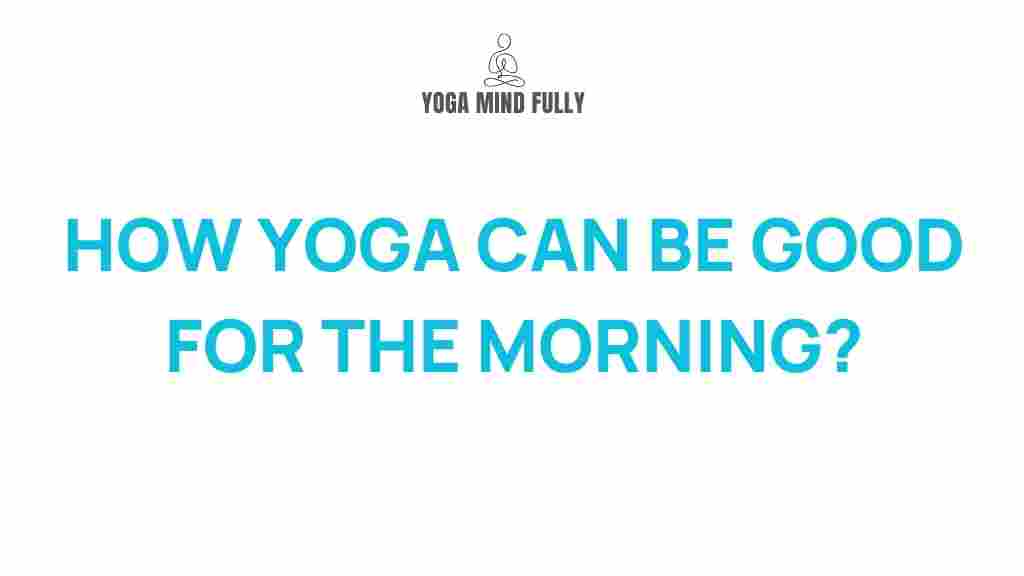 morning-yoga-benefits