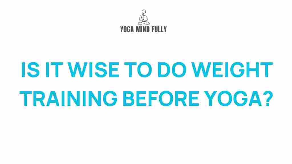 pre-yoga-weight-training