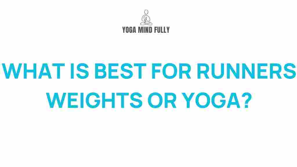 best-workout-for-runners-weights-yoga