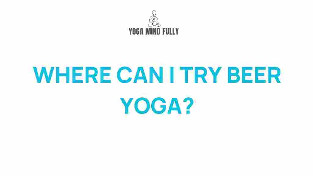 beer-yoga-classes-near-me