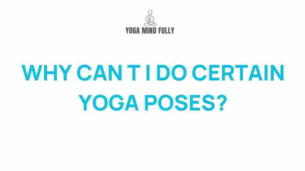 mystery-behind-inaccessible-yoga-poses